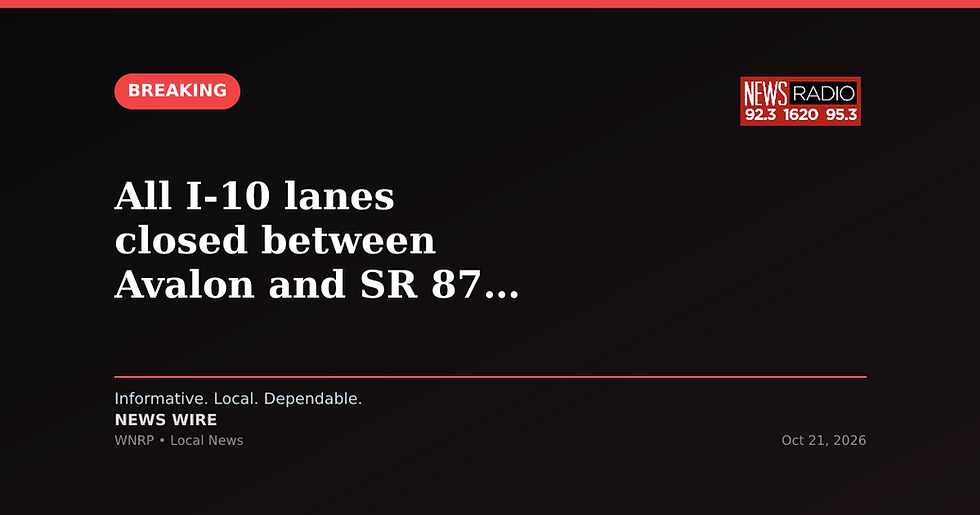 All I-10 lanes closed between Avalon and SR 87 due to downed power line
