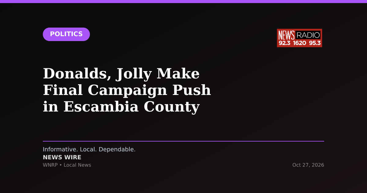 Donalds, Jolly Make Final Campaign Push in Escambia County