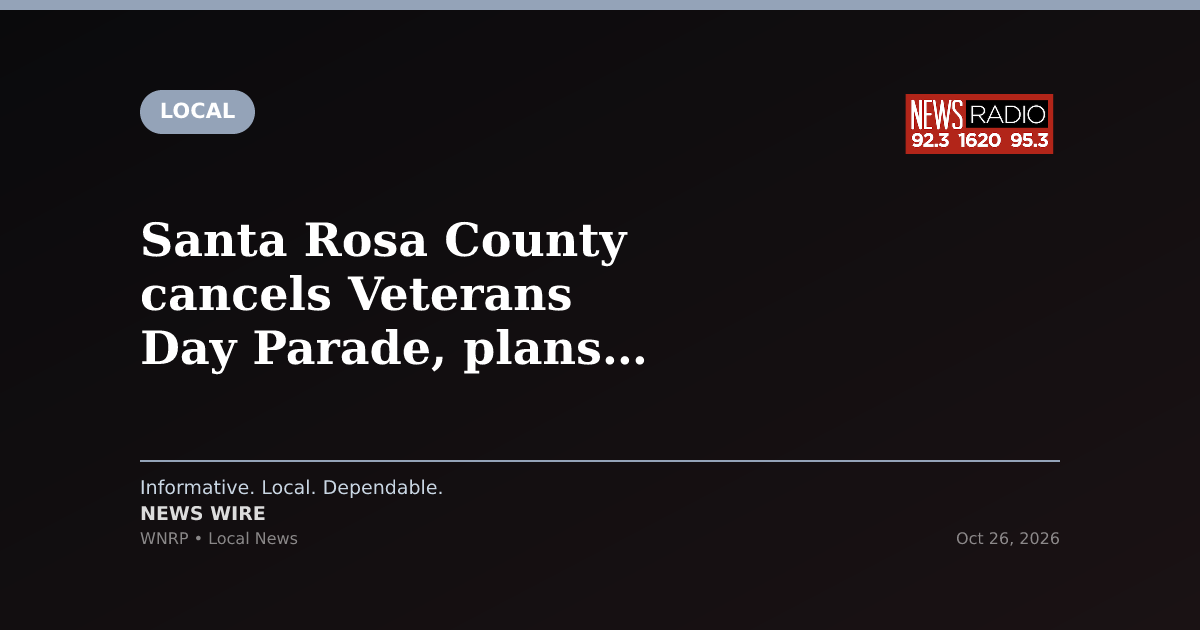Santa Rosa County cancels Veterans Day Parade, plans ceremony at memorial