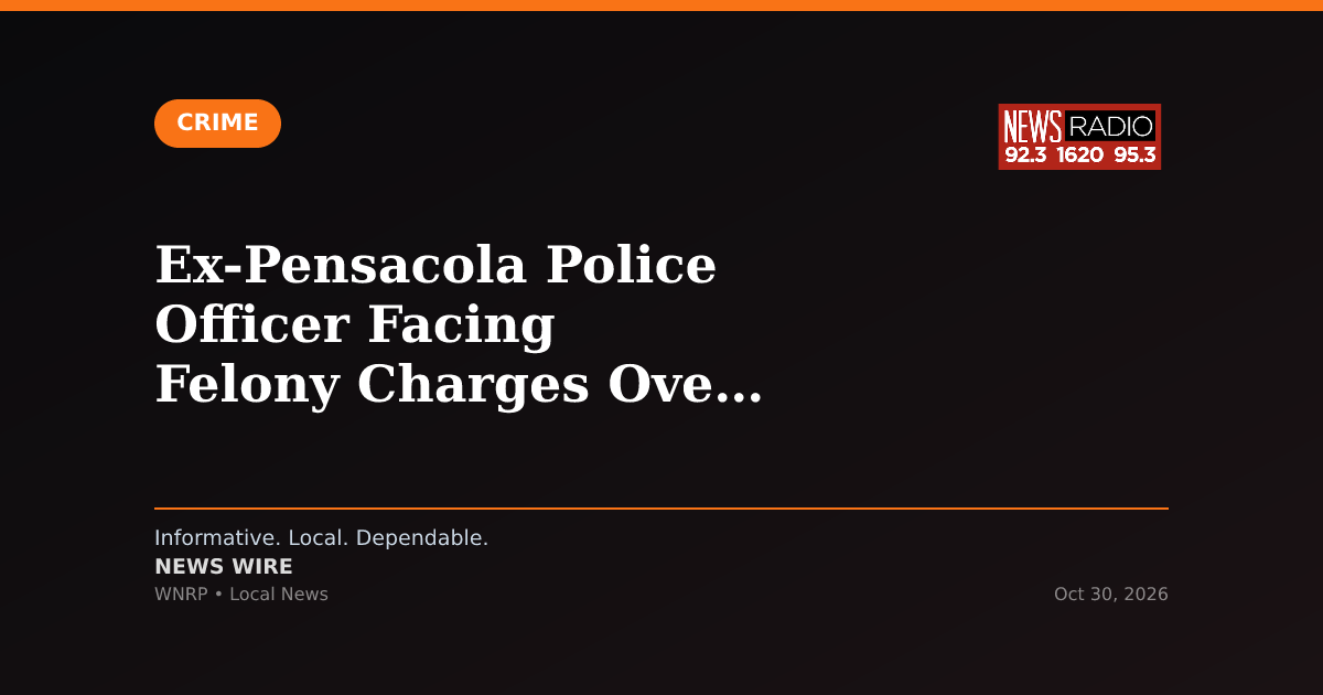 Ex-Pensacola Police Officer Facing Felony Charges Over Illegal Sexual Material