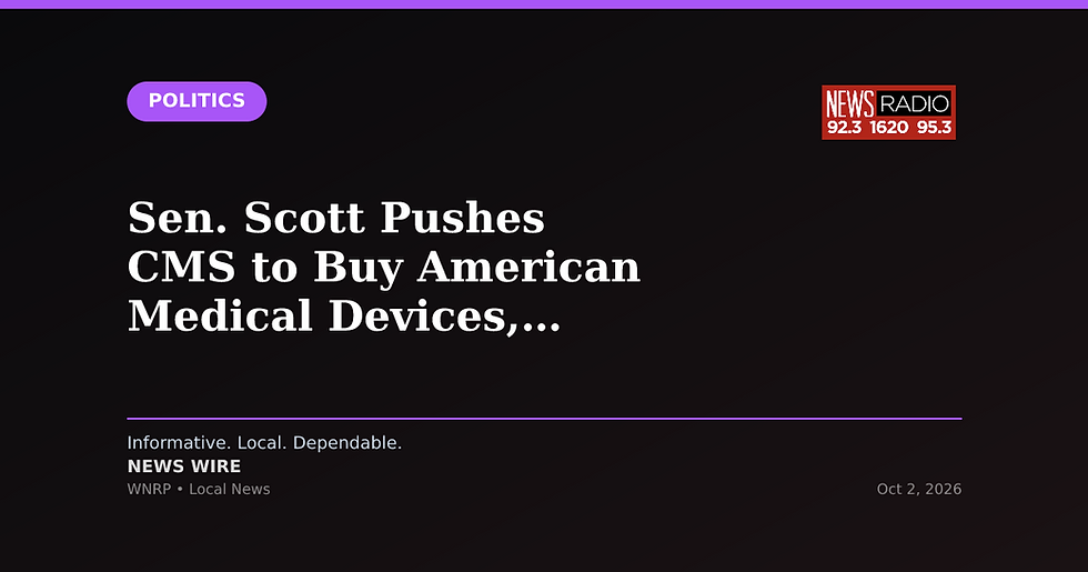 Sen. Scott Pushes CMS to Buy American Medical Devices, Avoid China-Made Equipment