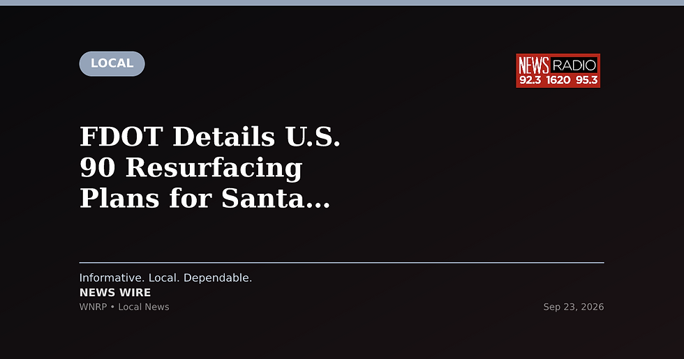 FDOT Details U.S. 90 Resurfacing Plans for Santa Rosa County
