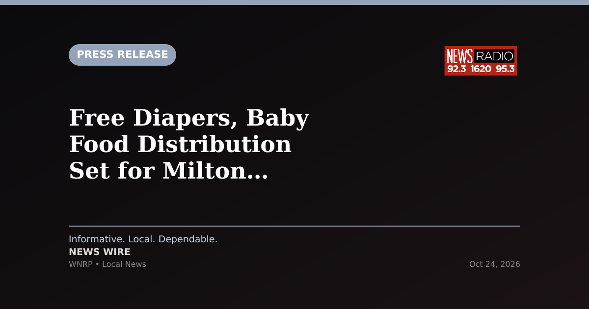 Free Diapers, Baby Food Distribution Set for Milton Wednesday