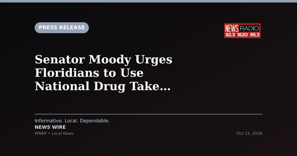 Senator Moody Urges Floridians to Use National Drug Take Back Day This Saturday