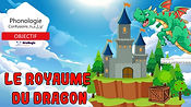 Le royaume du dragon - Confusions -s, z, ch, jj-