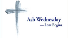 Wednesday 18th February - Ash Wednesday