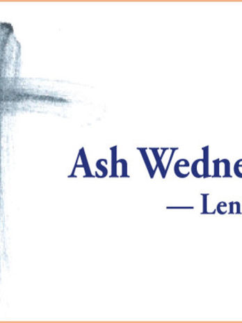 Wednesday 18th February - Ash Wednesday