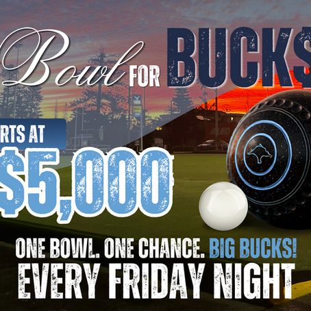 Yamba Bowling Club promotional poster for “Bowl for Bucks.” Features a sunset bowling green, club lighthouse logo, large bowling bowl and jack, jackpot starting at $5,000, and text: “One bowl. One chance. Big bucks! Every Friday night.”