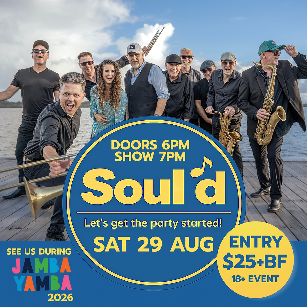 Promotional poster for Soul'd live at Yamba Bowling Club. A large band poses on a waterfront deck with instruments. Event details: Saturday 29 August, doors 6pm, show 7pm, $25+ booking fee, 18+ event, during Yamba Yamba 2026 festival.