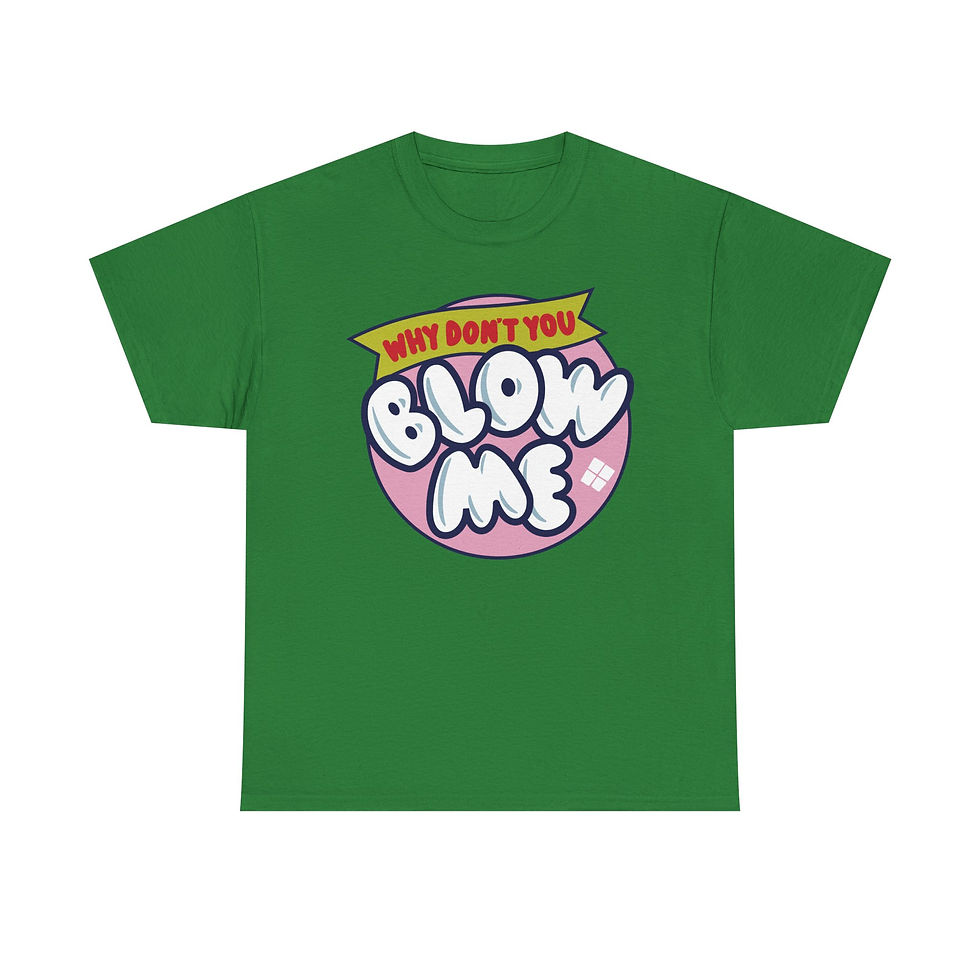 Thumbnail: Blow Me Graphic Tee