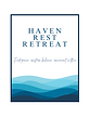 Haven Rest Retreat Luxury Therapeutic Retreats for Individuals and Couples
