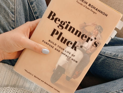 Conscious Book Club: Four Takeaways & A Reflection - "Beginner's Pluck"