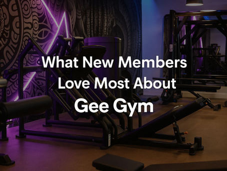 What New Members Love Most About Gee Gym