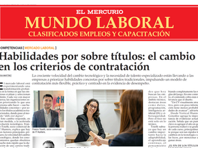 Habilidades por sobre títulos: el cambio en los criterios de contratación