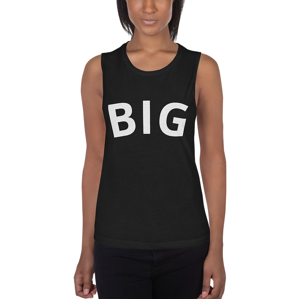"B I G" Ladies’ Muscle Tank