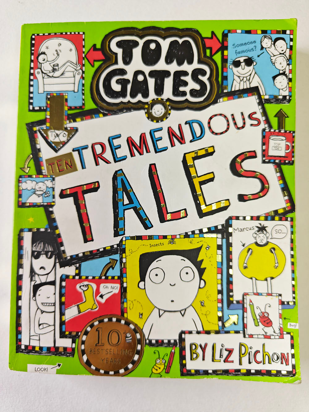Tom Gates #18: Ten Tremendous Tales by Liz Pichon
