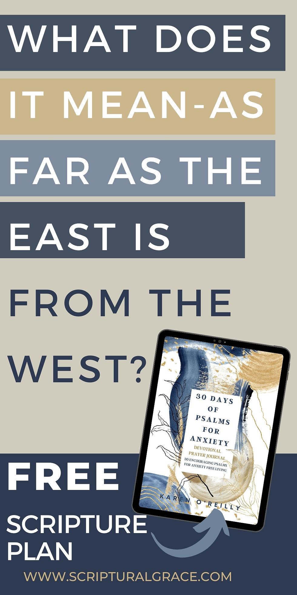 As Far As The East Is From The West | Psalm 103:11-12