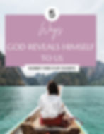 how god reveals himself to us, 5 ways blog post