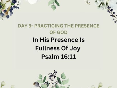 Devotional Bible Study: In His Presence Is Fullness Of Joy |Psalm 16:11