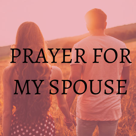 prayers for my spouse