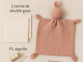 Fabriquer un doudou plat en 30 minutes (Tuto rapide et facile)