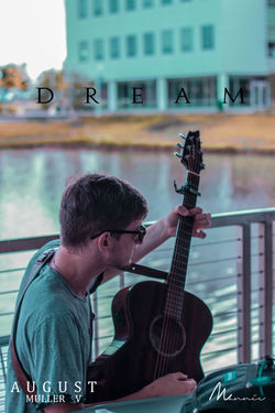Promotional for August Muller V's Single - "Dreams"
