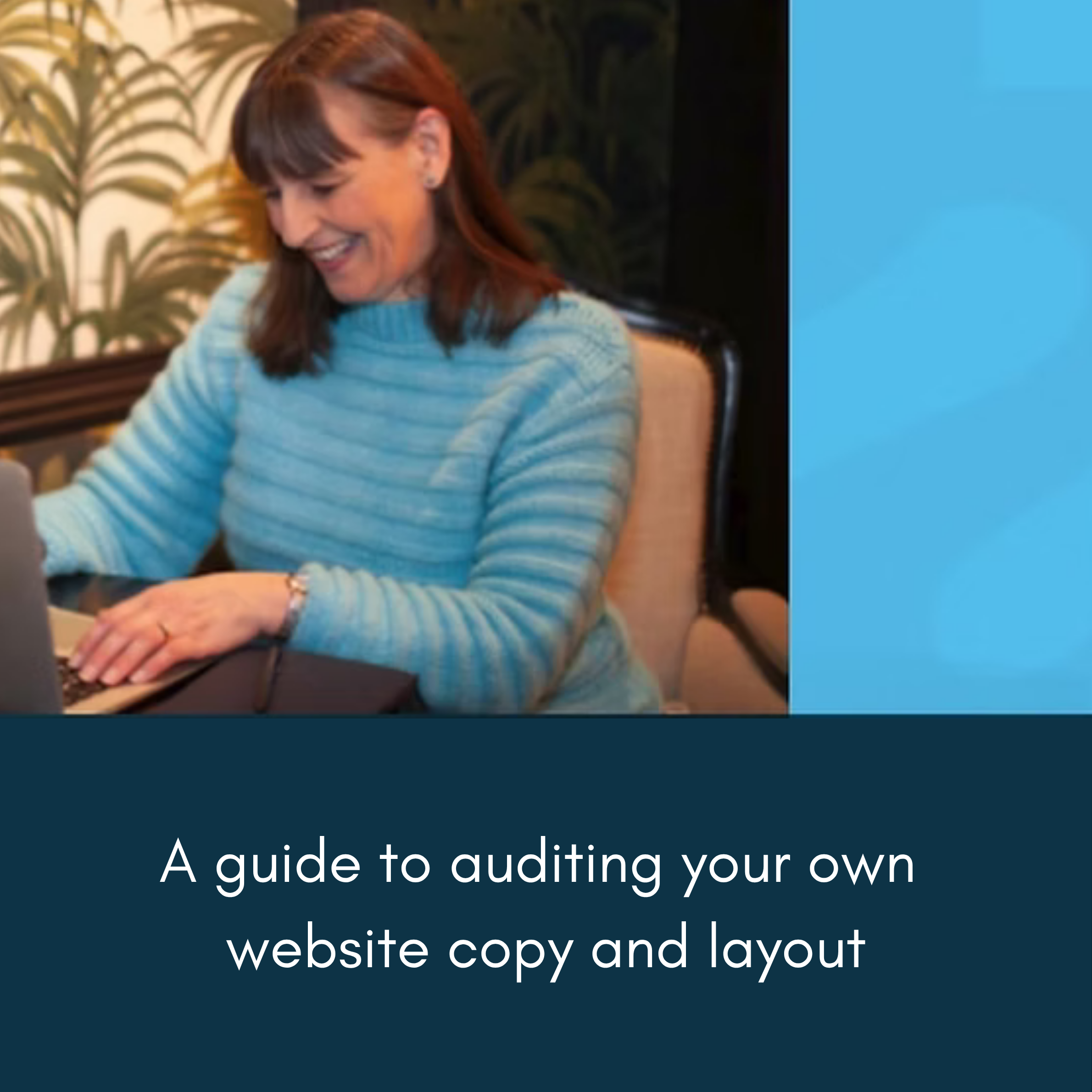 A guide to auditing your own website copy and layout