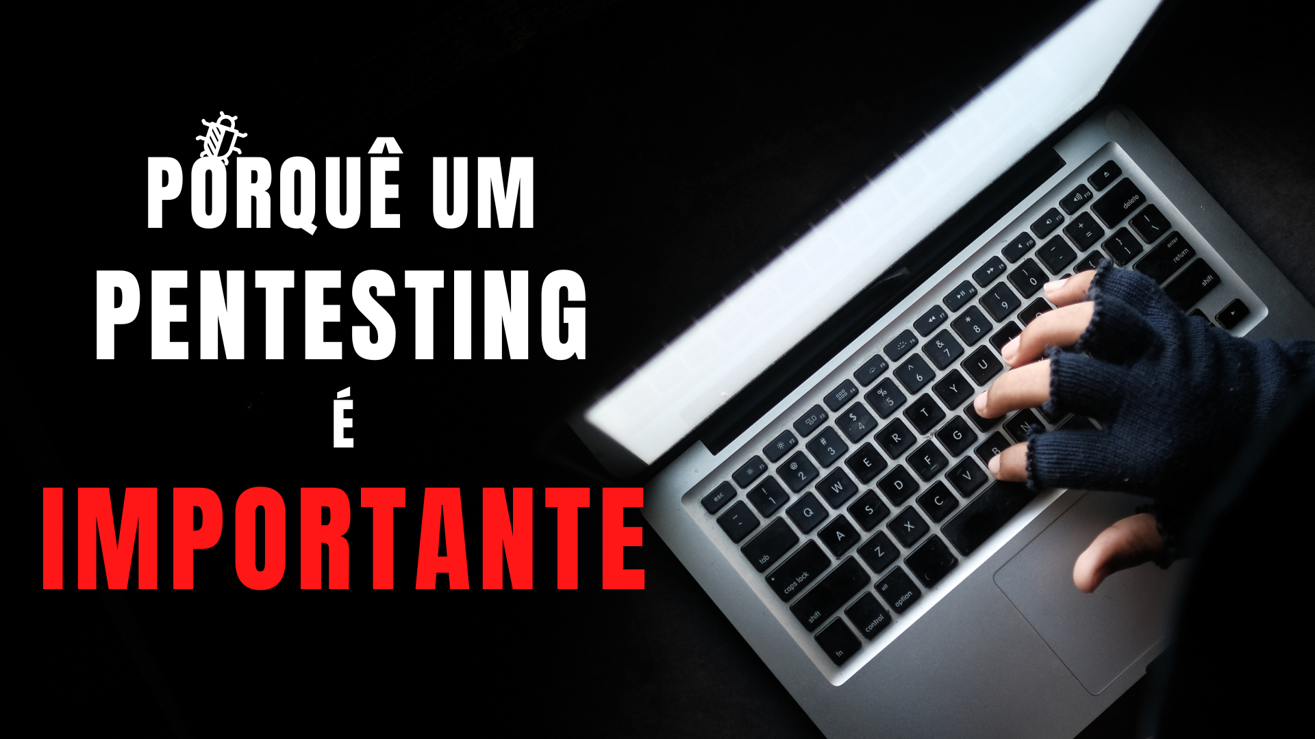 porque um pentesting e importante