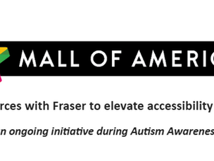 Mall of America Partners with Fraser for Enhanced Accessibility and Sensory Inclusion