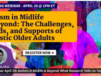 Free Webinar Today: Autism in Midlife & Beyond  