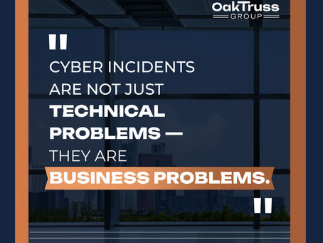 Cyber Incidents Are Not Just Technical Problems. They're Business Problems.