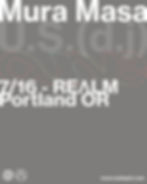 MURA MASA at REɅLM