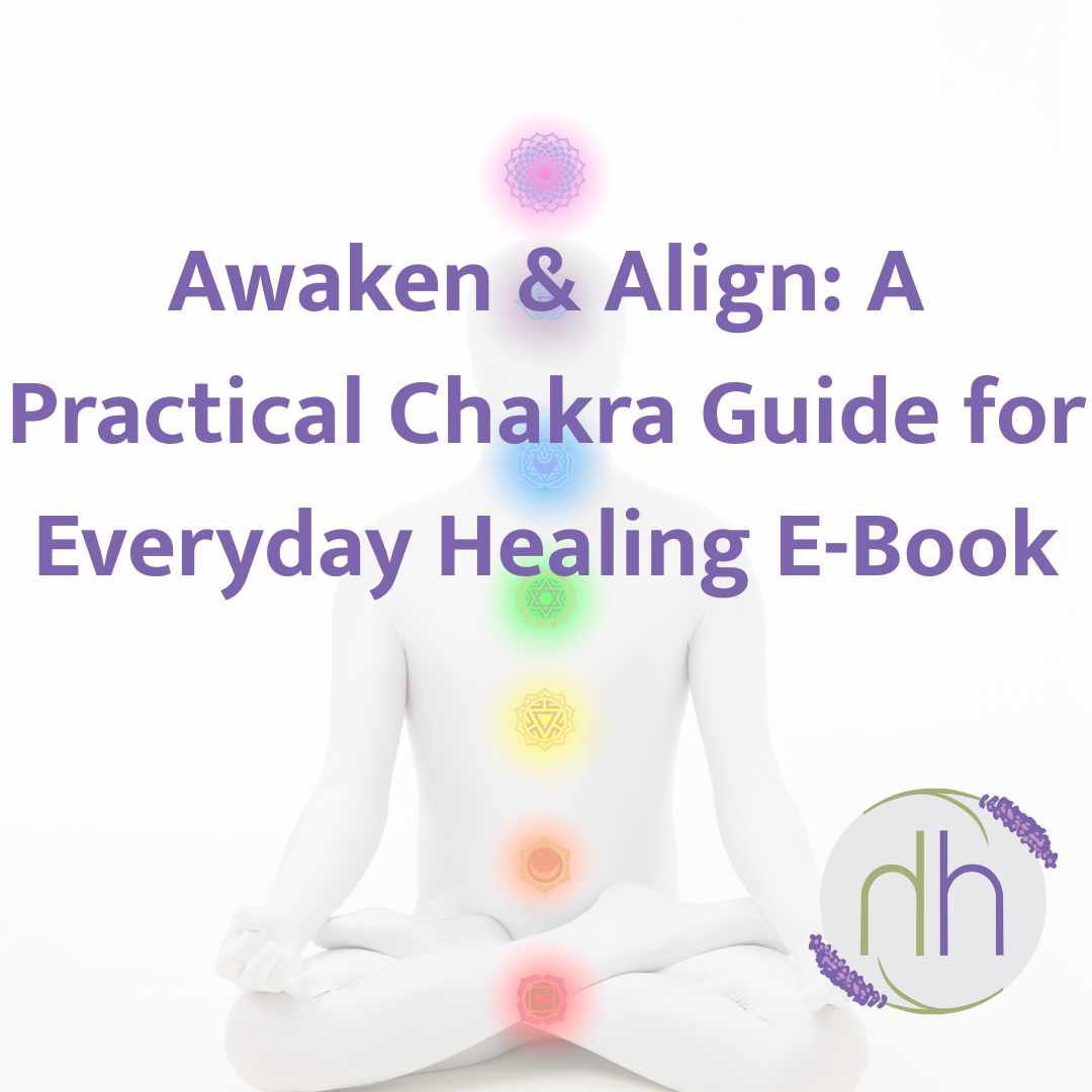 Awaken & Align: A Practical Chakra Guide for Everyday Healing