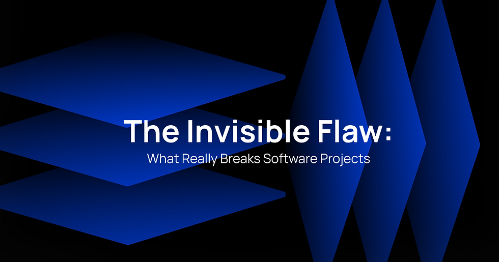 The Invisible Flaw: What Really Breaks Software Projects