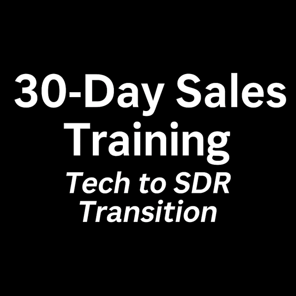 A bold digital graphic with large white text reading ‘30-Day Sales Training: Tech to SDR Transition’ over a dark gradient background, signaling a powerful career shift for tech professionals entering sales.
