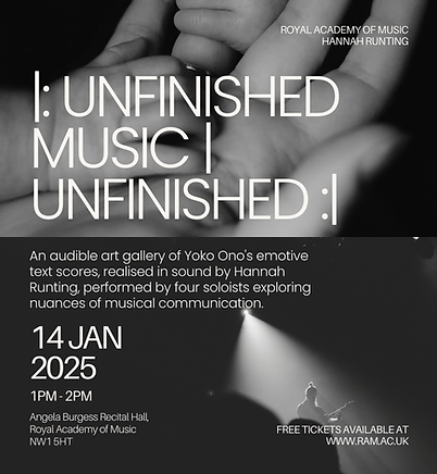 Promotional image for Unfinished Music, Unfinished at the Royal Academy of Music