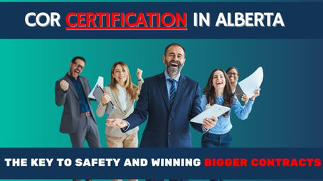 How Alberta Businesses Can Achieve COR Certification Without the Stress