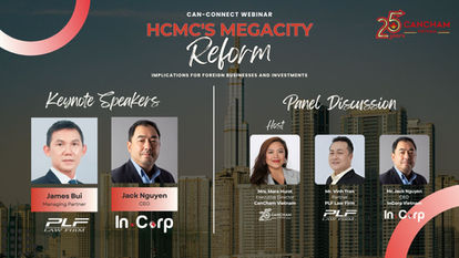 [Webinar Recap & Recording] Can-Connect Series – HCMC’s MegaCity Reform and Its Impact on Foreign Investment