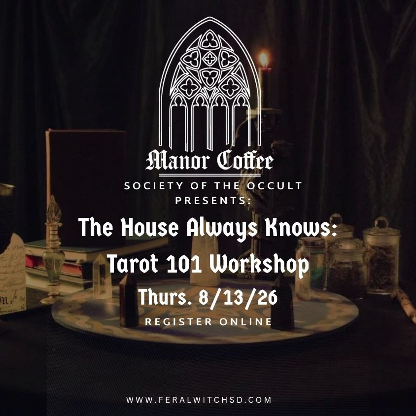 The House Always Knows: Learn Tarot at Manor Coffee with the Feral Witch