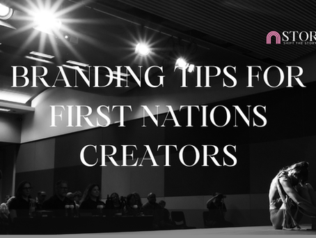 Branding Tips for First Nations Creators