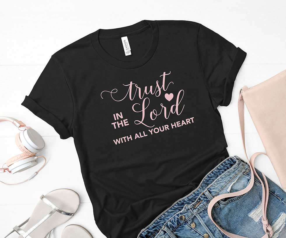 Trust in the Lord Shirt on Black Shirt