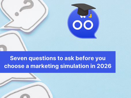 Seven questions to ask before you choose a marketing simulation in 2026