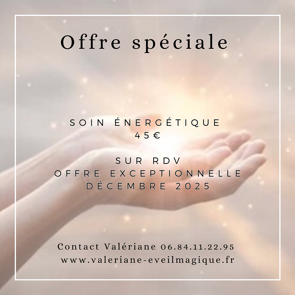 Offre spéciale Soin énergétique