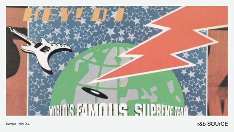 The World's Famous Supreme Team▶︎▶︎リゾもマライアも使った'80年代ヒップホップの名曲。"Hey D.J."のサンプリング曲 7選。
