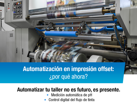 Automatización en impresión offset: ¿por qué ahora es más importante que nunca?