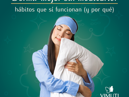 Dormir mejor sin medicarte