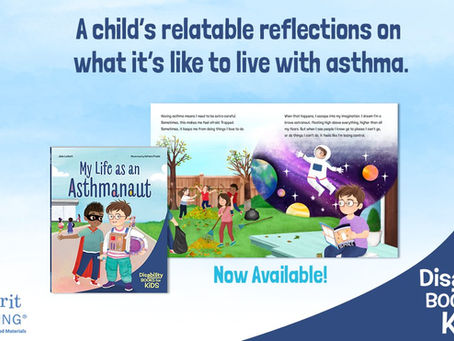 MY LIFE AS AN ASTHMANAUT Post Book Birthday & MAJOR Endorsement News!