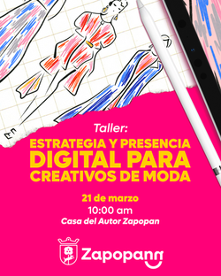 Taller: Estrategia y presencia digital para creativos de moda
