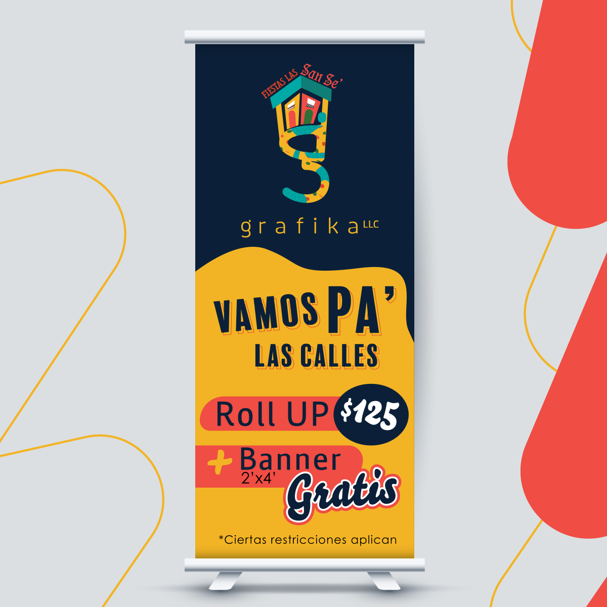 Roll UP + Banner 2' x4' Gratis