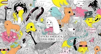 Sticks Angelica, folk hero